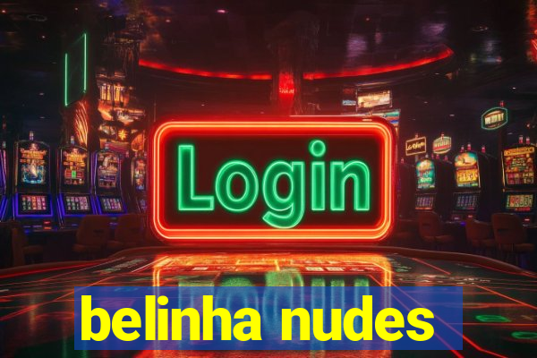 belinha nudes